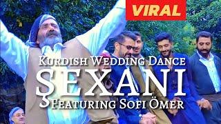 Şexani: A viral Kurdish dance version ft. Sofi Ömer. Must watch!