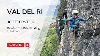 Via Ferrata: Val del Ri