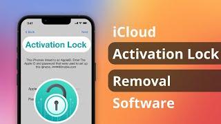 Top 3 iCloud Activation Lock Removal Software 2025