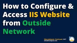 How To Access IIS Website From Outside Network | IIS Web Server