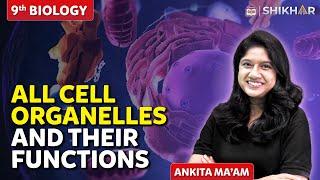 All cell organelles and their Functions Class 9 | SHIKAR 2024 | BYJU'S