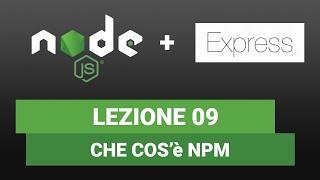 Node JS Tutorial Italiano 09 - Cos'è NPM: comandi, package ecc..