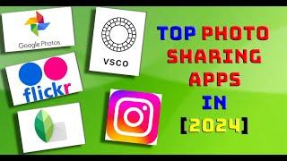 Top Photo Sharing Apps for Capturing and Sharing Your Memories