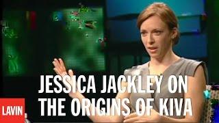 JESSICA JACKLEY: The Origins of KIVA