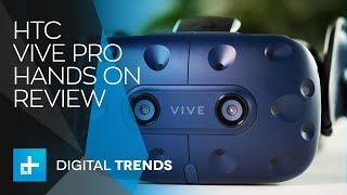 HTC Vive Pro - Hands On Review