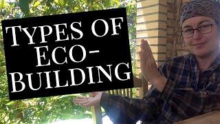 A selection of ecobuilding styles