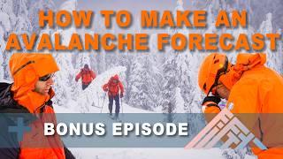 Behind the Scenes of Avalanche Forecasting - FIFTY+ Bonus Episode