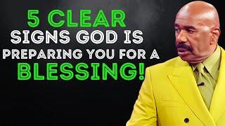 5 CLEAR SIGNS GOD IS PREPARING YOU FOR A BLESSING! – Steve Harvey Motivation #steveharveymotivation