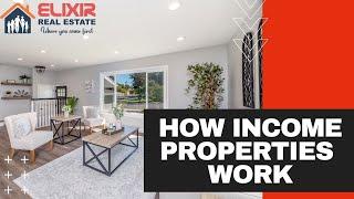 How Income Properties Work in Real Estate