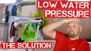 HOW TO FIX LOW WATER PRESSURE in your HOME....(The SOLUTION..)