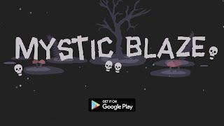 Mystic Blaze - Trailer