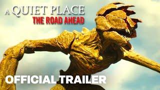 A Quiet Place: The Road Ahead - Launch Trailer