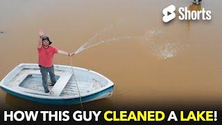 How This Guy Cleaned A Lake!  #21