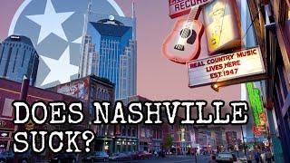 The Things I Hate (and love) About Nashville