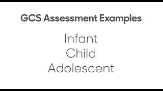 GCS Examples in Pediatrics