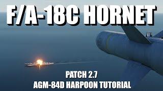 DCS WORLD 2.7 UPDATE - F/A-18C Hornet Beginner Series: AGM-84D Harpoon Tutorial #DCSworld #F18hornet