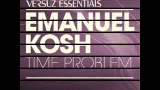 Emanuel Kosh - Time Problem (Extended Vocal Mic) (full length)
