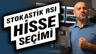 STOCASTIK ile HİSSE TEKNİK ANALİZ  | stokastik rsi indikatörü