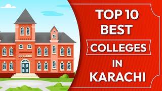 Best Colleges in Karachi - Top Colleges in Karachi 2023-24 - Government Colleges in Karachi