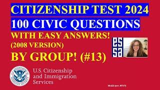 2024 Random 100 Civics Questions and Answers by Group: US Citizenship Interview: Slow Easy Answer 13