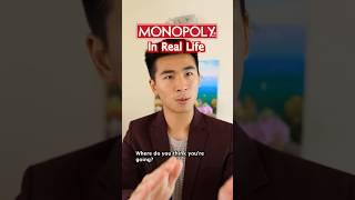 Monopoly in Real Life