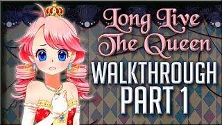 Long Live the Queen - Complete Walkthrough Part 1