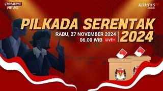 LIVE - Hasil Quick Count Pilkada Serentak 2024, Siapa Unggul?