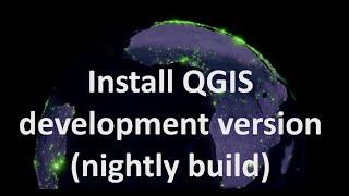 How to install QGIS development version | burdGIS