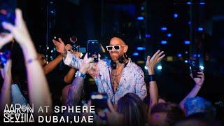 Aaron Sevilla's EPIC Afro House DJ Set at Sphere Dubai!