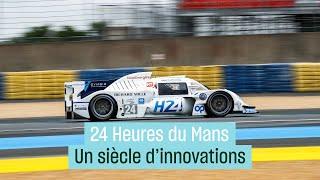 Les 24 Heures du Mans, un siècle d'innovations