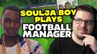 Soulja Boy Plays Football Manager with DoctorBenjy