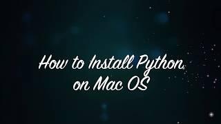 Install python on MacOS X / Catalina - How to Install Python 3 on Max OS