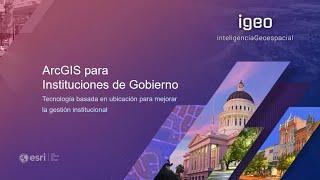 Webinar | GIS para Instituciones de Gobierno