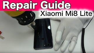 Xiaomi Mi8 Lite Teardown & Complete Repair Guide