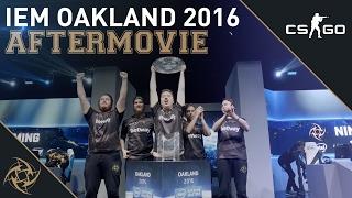 IEM Oakland 2016 Aftermovie (Official NiP Team Song by John De Sohn)