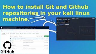 How to install github and a github repository in your kali machine