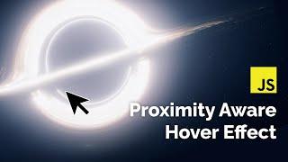 Proximity Aware Brightness Mouse Effect w Javascript (Quick Tutorial)