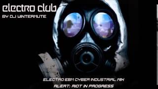 ELECTRO EBM CYBER INDUSTRIAL MIX – ALERT RIOT IN PROGRESS