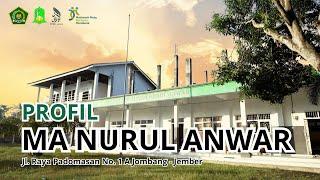 PROFIL MA NURUL ANWAR (MANAWA) Padomasan Jombang Jember