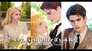 Cry, Even Better if you Beg! Chapter 31-45 | Audiobook Novels