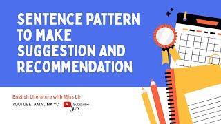 Sentence Pattern of Suggestions and Recommendation - English Literature