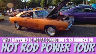 What Happened to Mopar Connection's '69 Dodge Charger R/T on Hot Rod Power Tour?