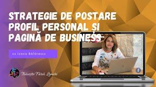 Strategie de postare pe Facebook: Profil Personal & Pagina de Business