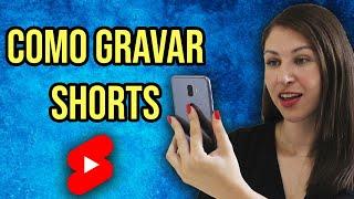 COMO GRAVAR UM VÍDEO SHORTS PARA O YOUTUBE PELO APLICATIVO DO CELULAR