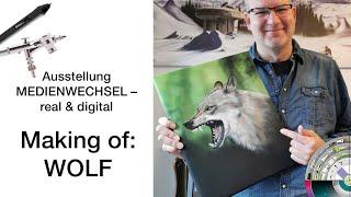 Ausstellung Medienwechsel Making of Wolf in Digital-Acryl-Mischtechnik