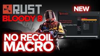 Rust No Recoil Macro Setup with Bloody 8 Software | Complete Tutorial