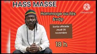 Hass Masse Hommage aux FDS et VDP