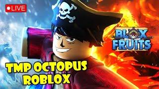 (Blox Fruit) Hành Trình Tập Chơi Blox Fruit Ngày 4 - TMP Octopus