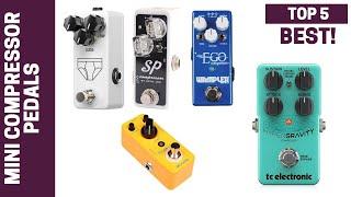 Five Fantastic Mini Compressor Pedals You Need to Know About!