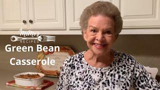 MeMe's Recipes | Green Bean Casserole